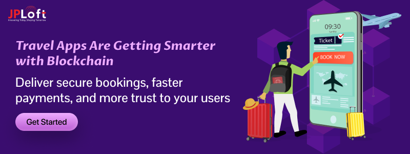 Travel Apps Are Getting Smarter with Blockchain